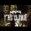 Naps - T'as cliqué (feat. Gaya & YL) - Single